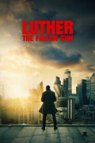 Luther: The Fallen Sun ลูเธอร์: อาทิตย์ตกดิน (2023) NETFLIX