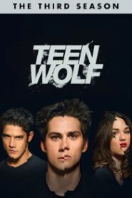 Teen Wolf หนุ่มน้อยมนุษย์หมาป่า Season 3