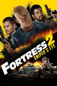 Fortress: Sniper’s Eye ชำระแค้นป้อมนรก: ปฏิบัติการซุ่มโจมตี (2022)