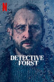Detective Forst (2024) ล่าฆาตรกรภูเขา Season 1